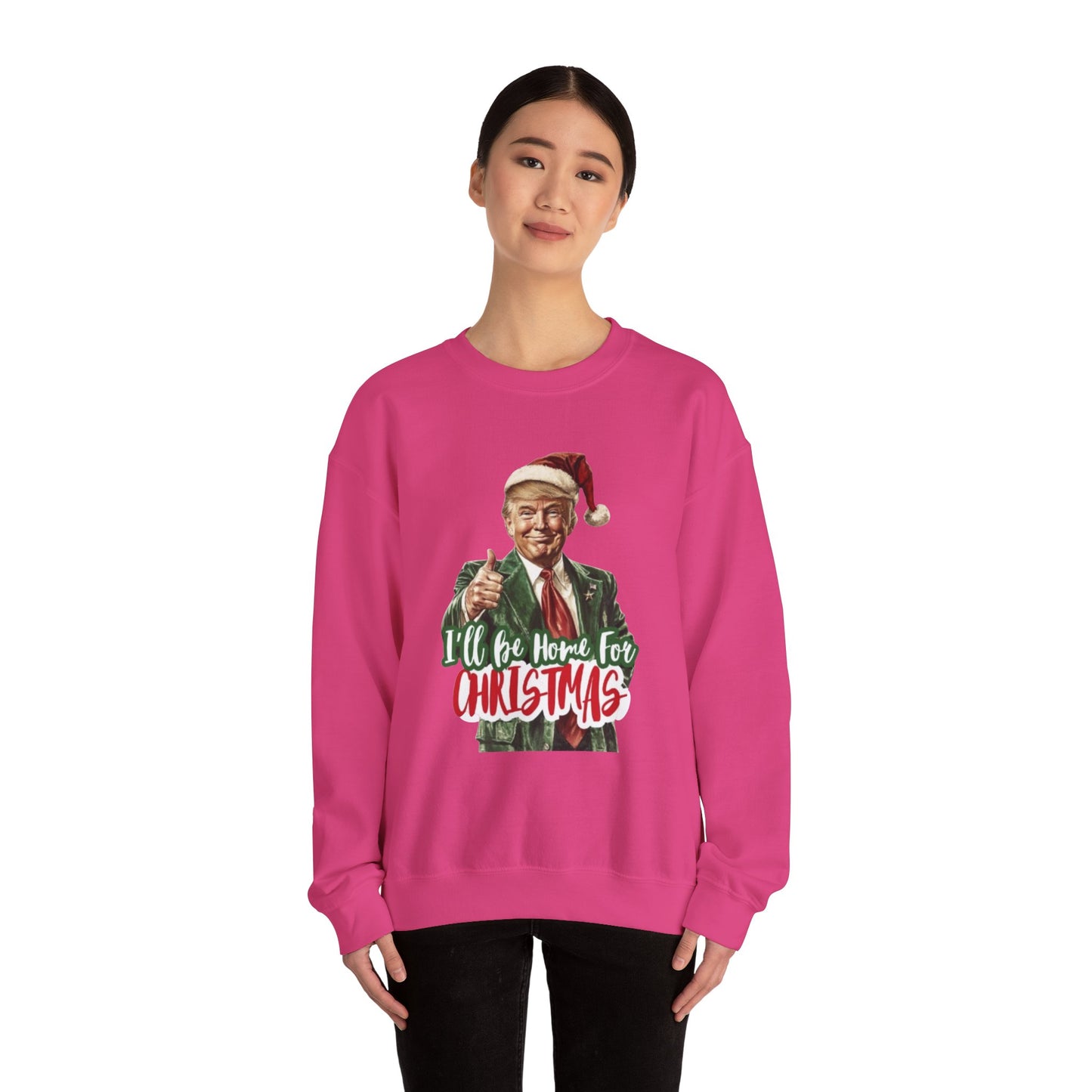 I'll Be Home for Christmas Sweatshirt