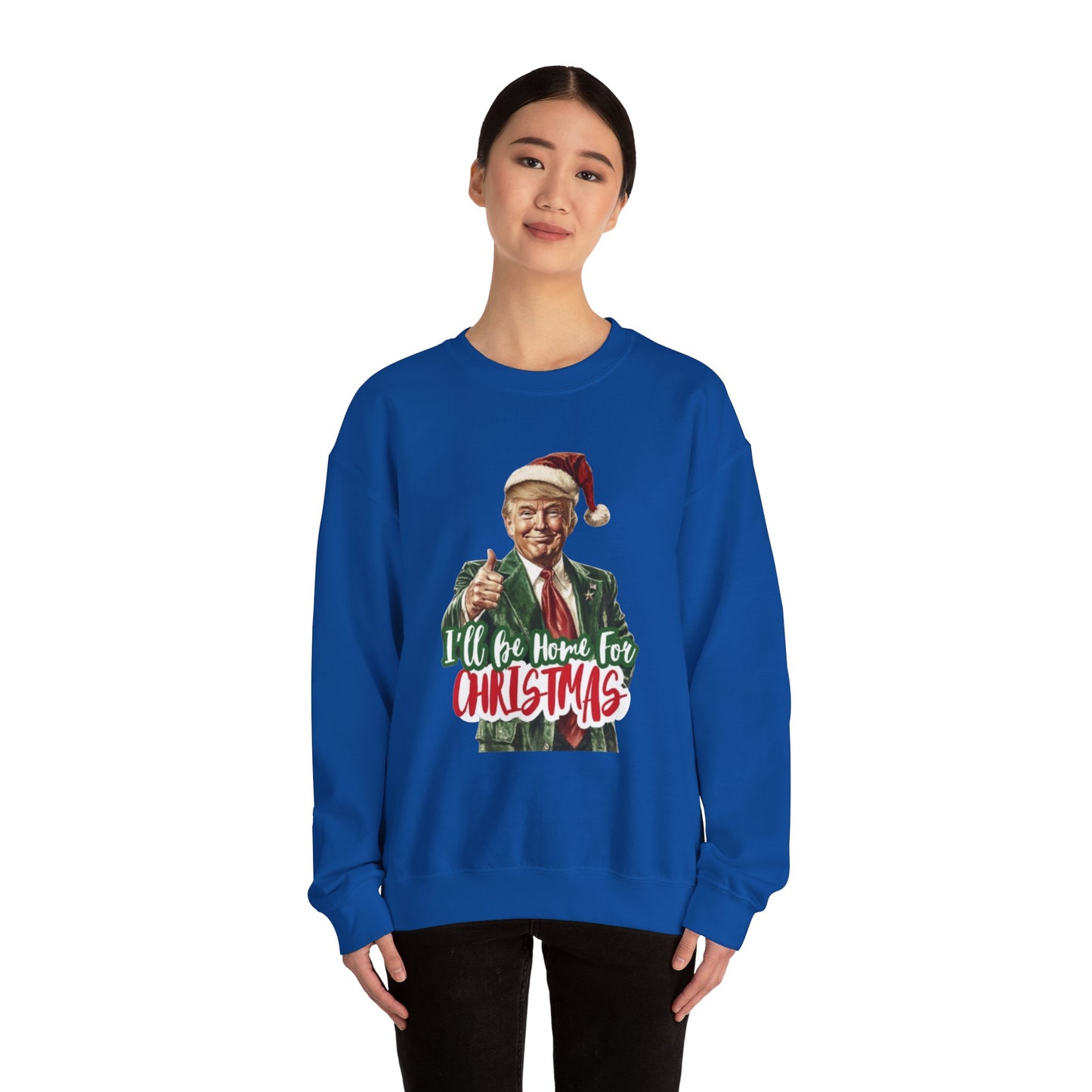 I'll Be Home for Christmas Sweatshirt